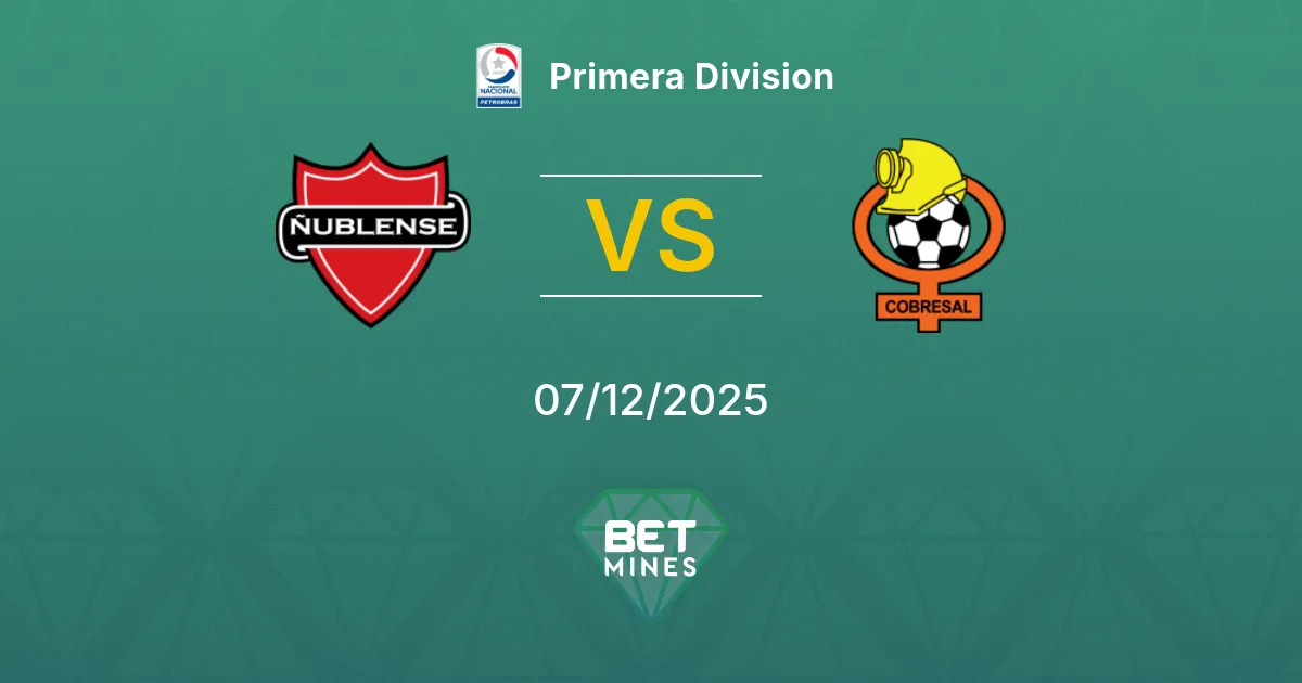 Ñublense vs Cobresal Pronostico: Analisi e Anteprima della Partita | Primera Division 07-12-2025
