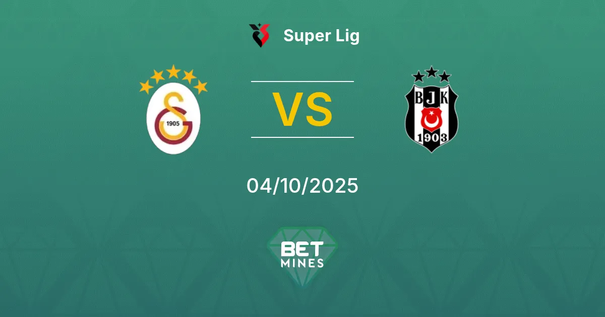 Galatasaray vs Beşiktaş Pronostico: Anteprima e Analisi della Partita | Super Lig 04-10-2025