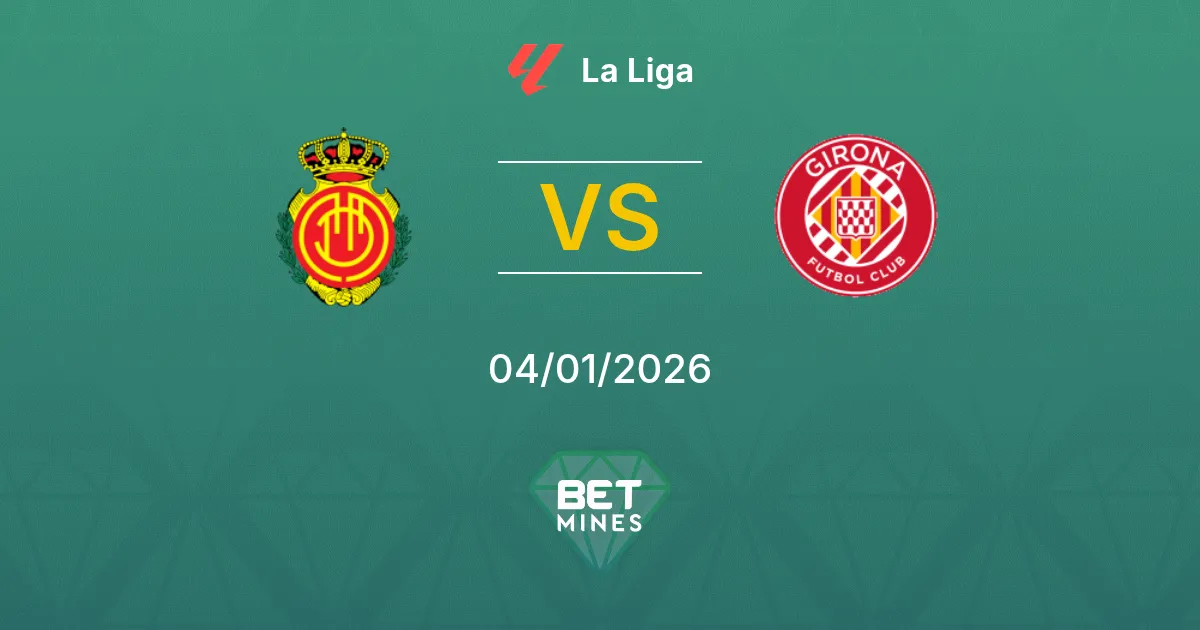 Mallorca vs Girona Pronostico: Anteprima e Analisi della Partita | La Liga 04-01-2026