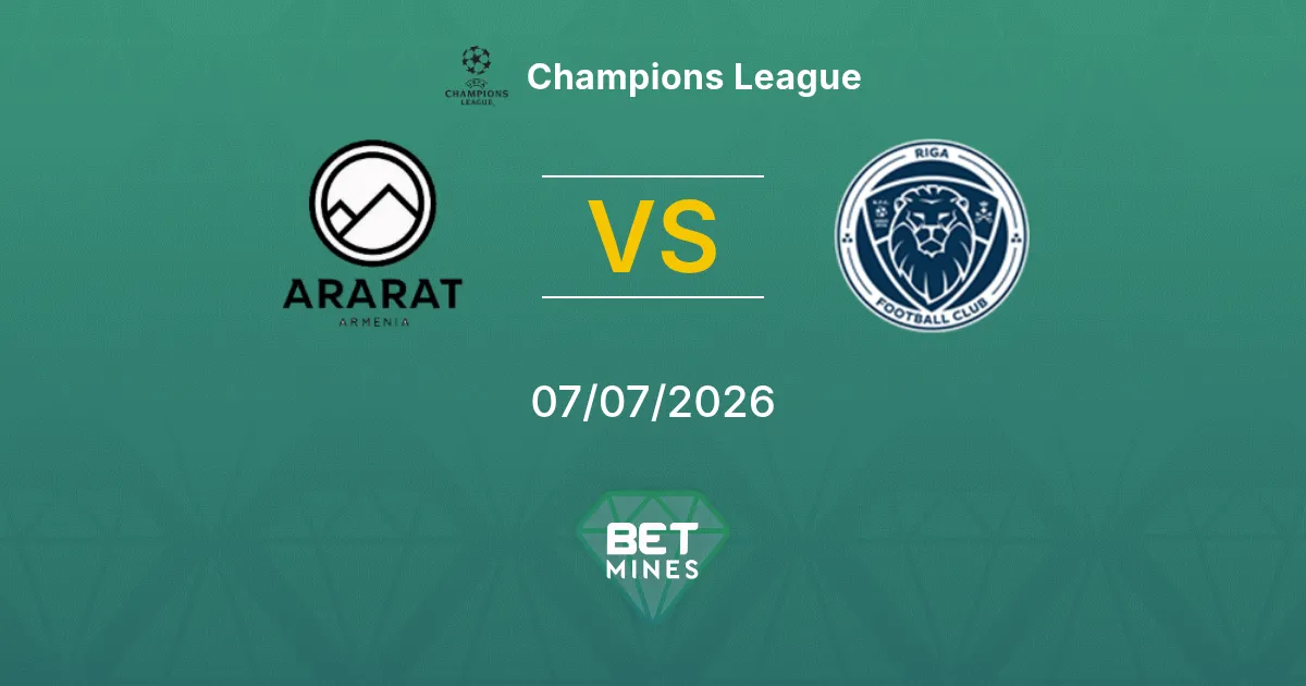 Ararat-Armenia vs Riga Pronóstico: Previa y Análisis del Partido | Champions League 07-07-2026