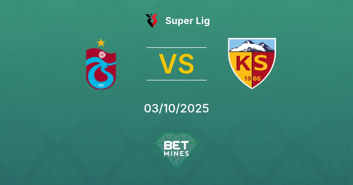Trabzonspor vs Kayserispor Pronostico: Anteprima e Analisi della Partita | Super Lig 03-10-2025