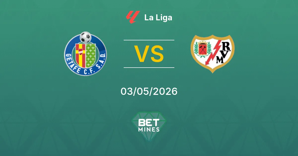 Getafe vs Rayo Vallecano Pronostico: Anteprima e Analisi del Match | La Liga 03-05-2026