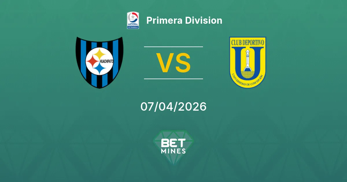 Huachipato vs Univ. Concepción Pronóstico: Previa y Análisis del Partido | Primera División 07-04-2026