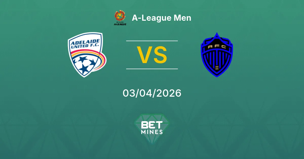 Adelaide United vs Auckland Prediction: Match Preview and Analysis | A-League Men 03-04-2026
