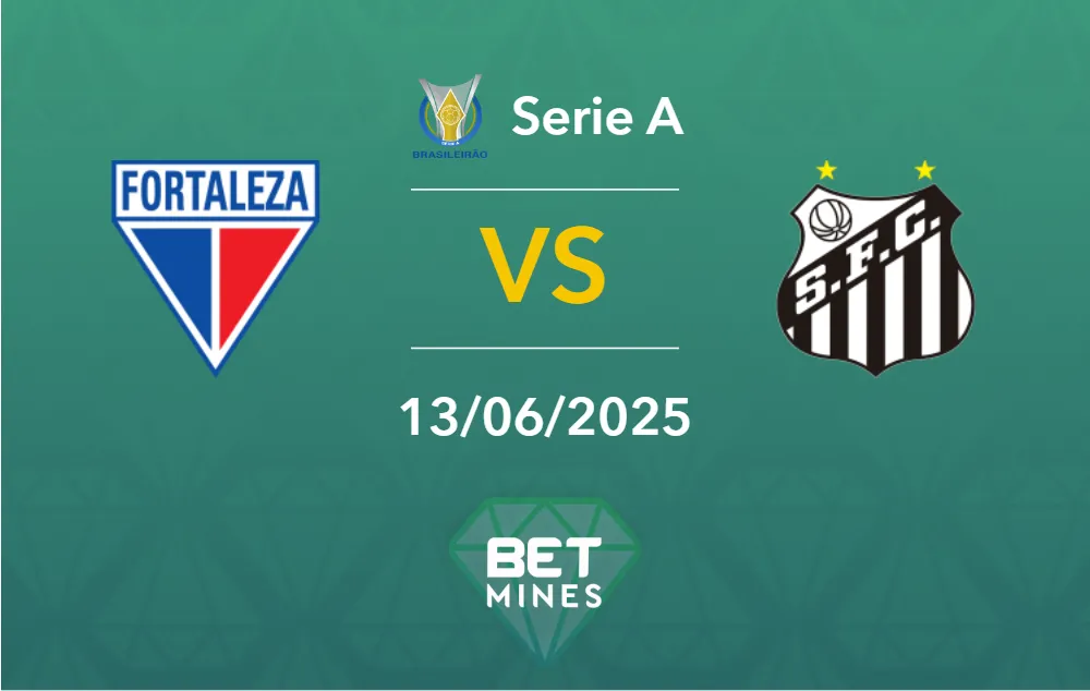 Fortaleza vs Santos Prediction: Match Preview and Analysis | Brasileirão Betano, Matchday 12