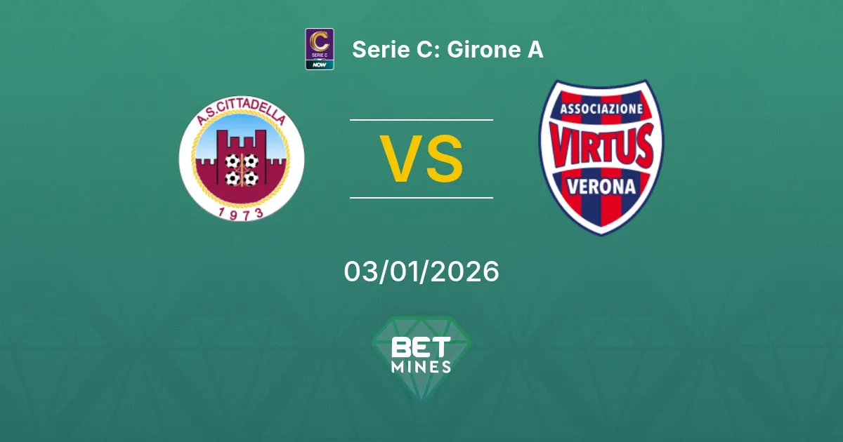 Cittadella vs Virtus Verona Pronostico: Analisi e Anteprima della Partita | Serie C: Girone A 03-01-2026