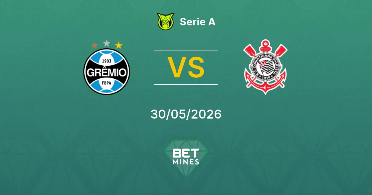 Grêmio vs Corinthians Pronostico: Anteprima e Analisi della Partita | Serie A 30-05-2026