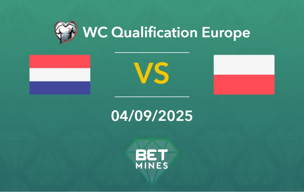 Pronostico Olanda vs Polonia: Anteprima e Analisi del Match | Mondiali Qualificazioni UEFA - Gruppo G, Giornata 5