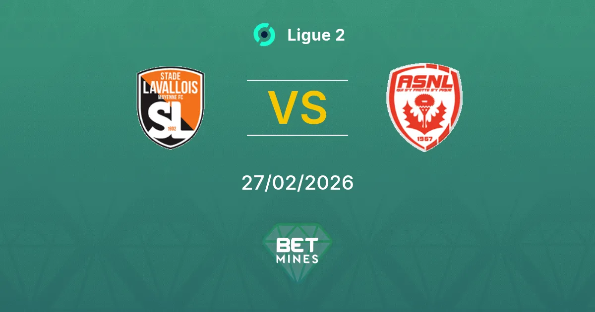 Laval vs Nancy Pronostic : Aperçu du Match et Analyse | Ligue 2 27-02-2026
