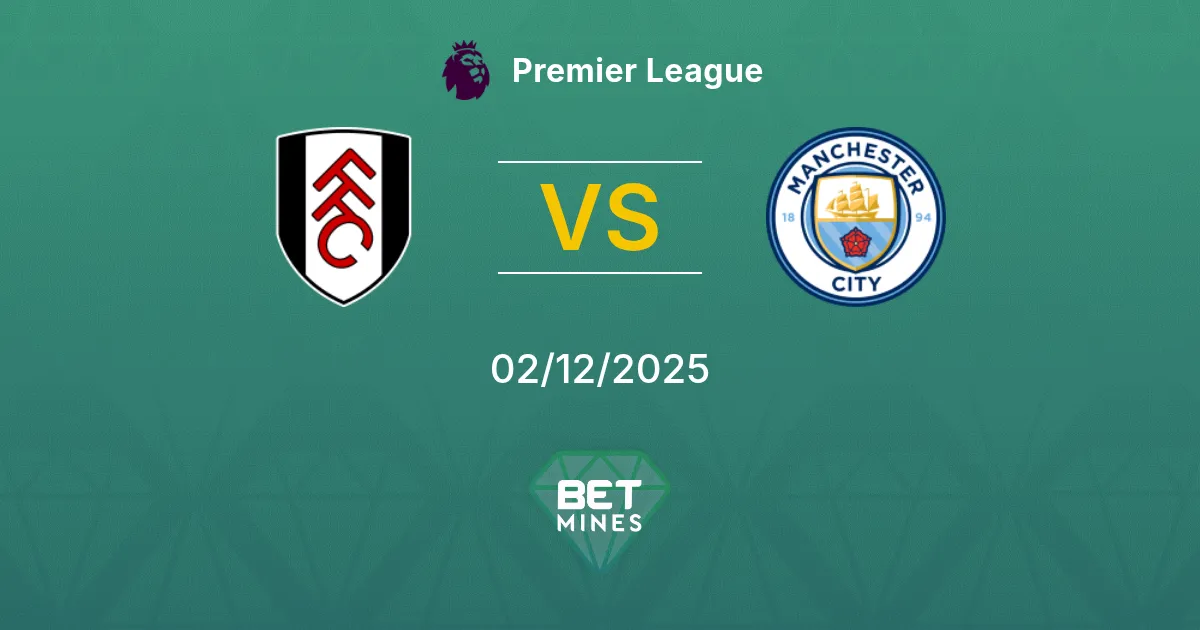 Fulham vs Manchester City Prediction: Match Preview and Analysis | Premier League 02-12-2025