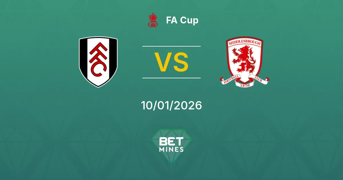 Fulham vs Middlesbrough Pronostico: Anteprima e Analisi della Partita | FA Cup 10-01-2026