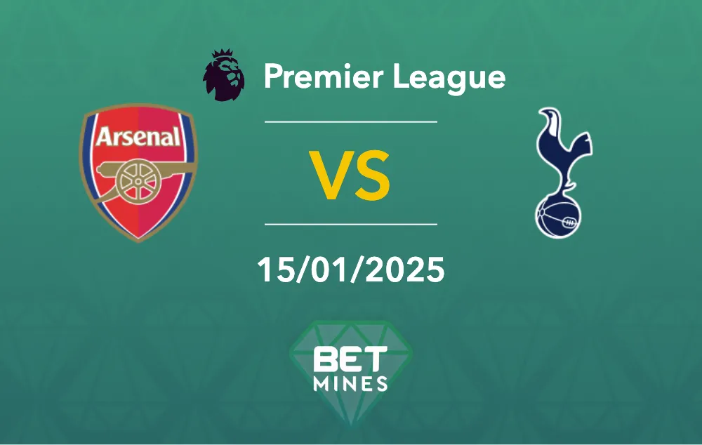 Pronostic Arsenal vs Tottenham : aperçu et analyse du match : Premier League