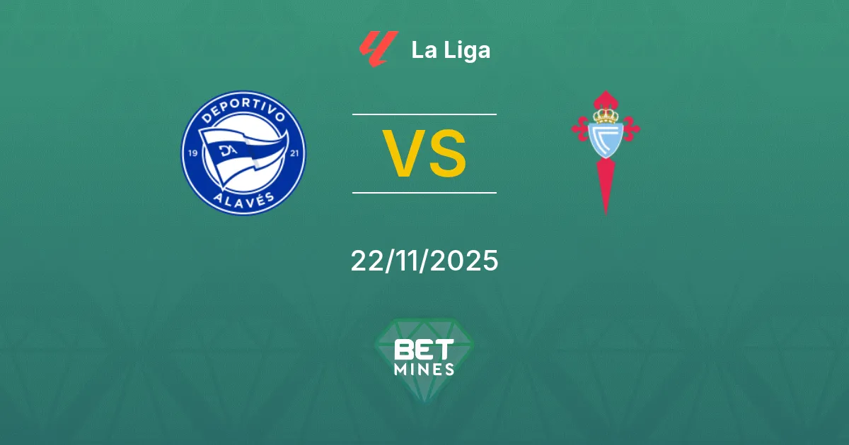 Deportivo Alavés vs Celta de Vigo Prediction: Match Preview and Analysis | La Liga 22-11-2025