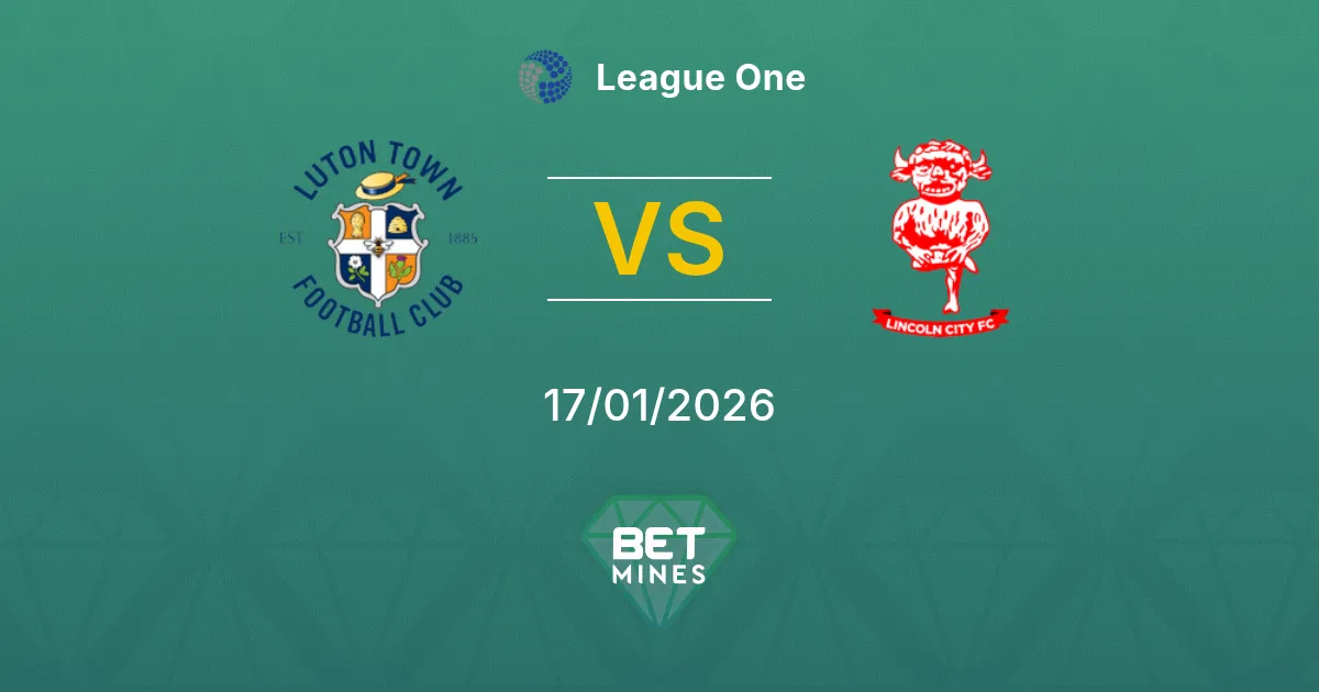 Luton Town vs Lincoln City Pronostico: Anteprima e Analisi della Partita | League One 17-01-2026