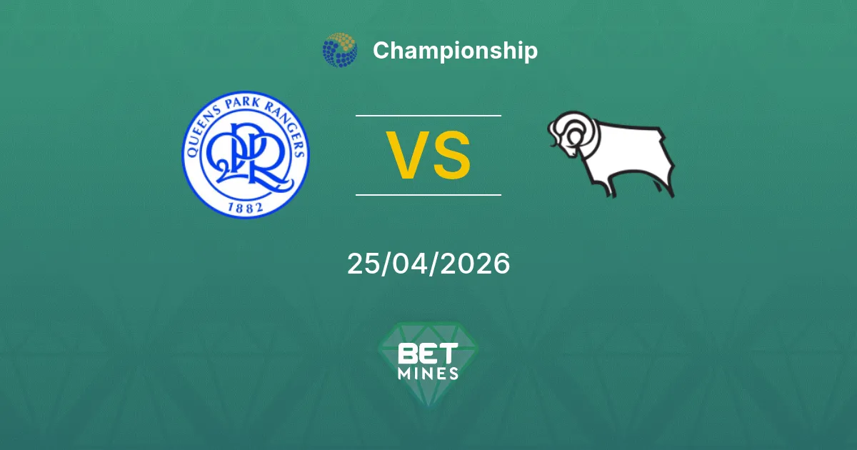 Queens Park Rangers vs Derby County Pronostico: Anteprima e Analisi della Partita | Championship 25-04-2026