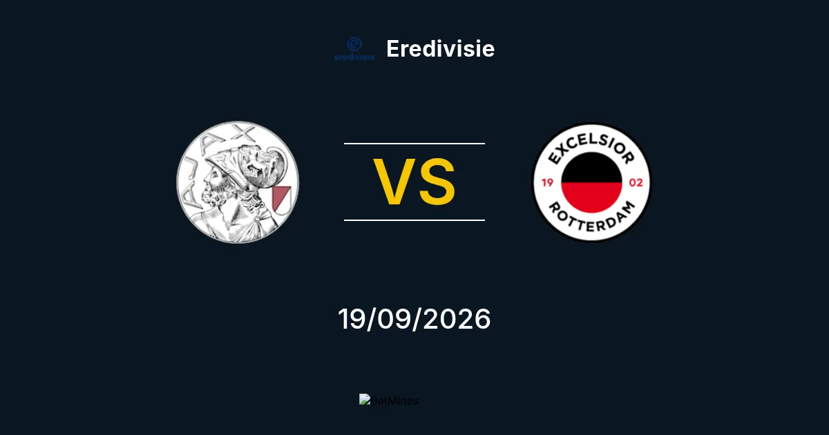 Ajax vs Excelsior Pronostico: Anteprima e Analisi della Partita | Eredivisie 19-09-2026