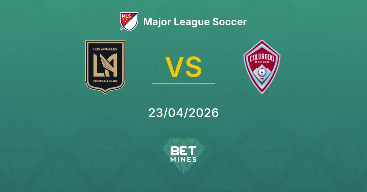 Los Angeles FC vs Colorado Rapids Pronostico: Anteprima e Analisi del Match | Major League Soccer 23-04-2026