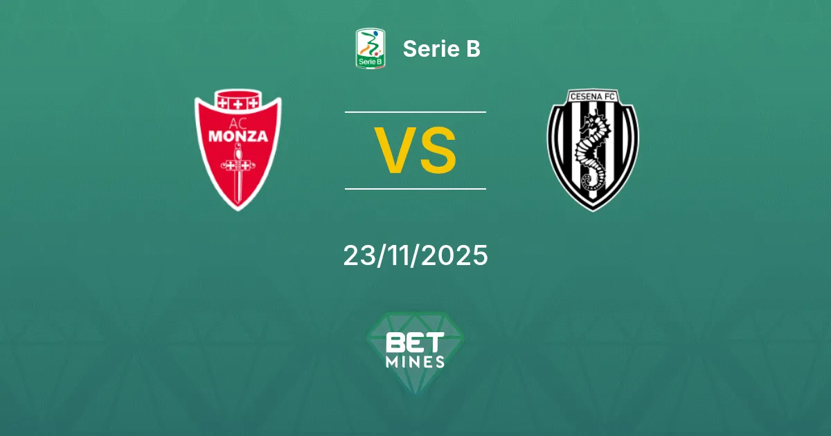 Monza vs Cesena Prediction: Match Preview and Analysis | Serie B 23-11-2025