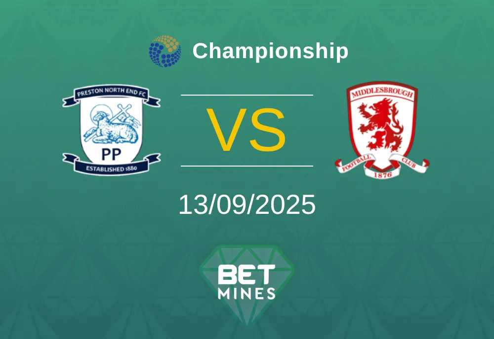 Preston North End vs Middlesbrough Prediction: Match Preview and Analysis | Championship 13-09-2025