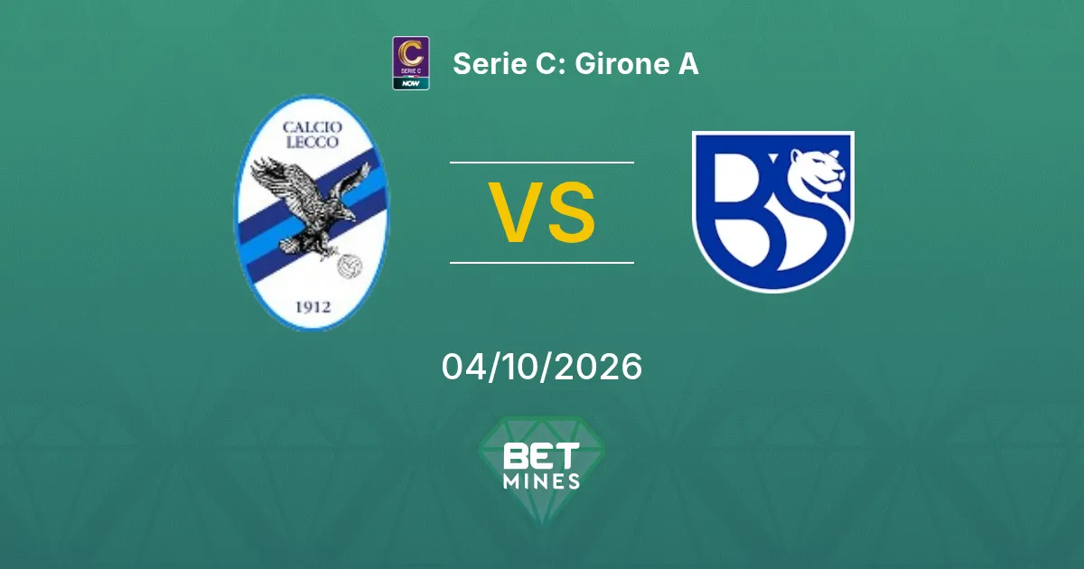 Lecco vs Union Brescia Pronostic : présentation et analyse du match | Serie C: Girone A 04-10-2026
