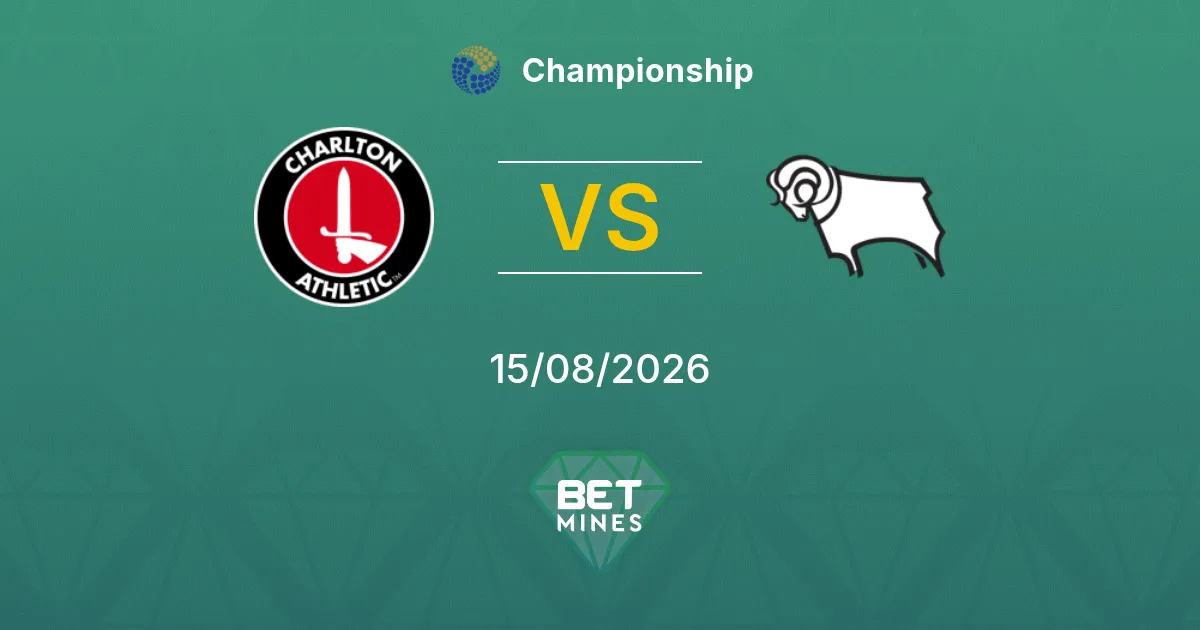 Pronostico Charlton Athletic vs Derby County: Anteprima e Analisi della Partita | Championship 15-08-2026