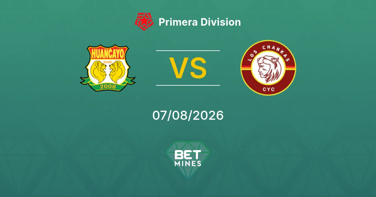 Sport Huancayo x Los Chankas Palpite: Prévia e Análise da Partida | Primera Division 07-08-2026