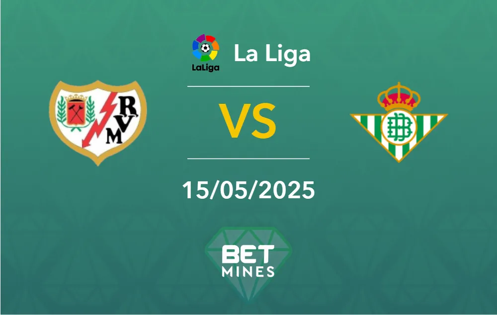 Rayo Vallecano vs Real Betis Prediction: Preview and Analysis of the Match | La Liga
