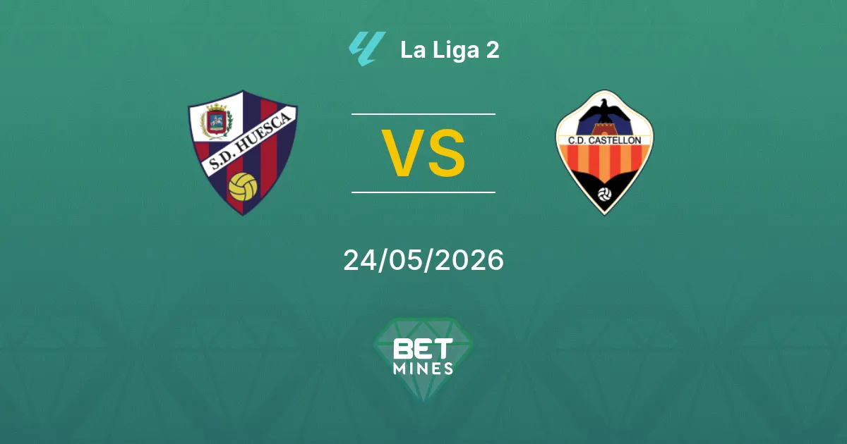 Huesca x Castellón Palpite: Prévia e Análise da Partida | La Liga 2 24-05-2026
