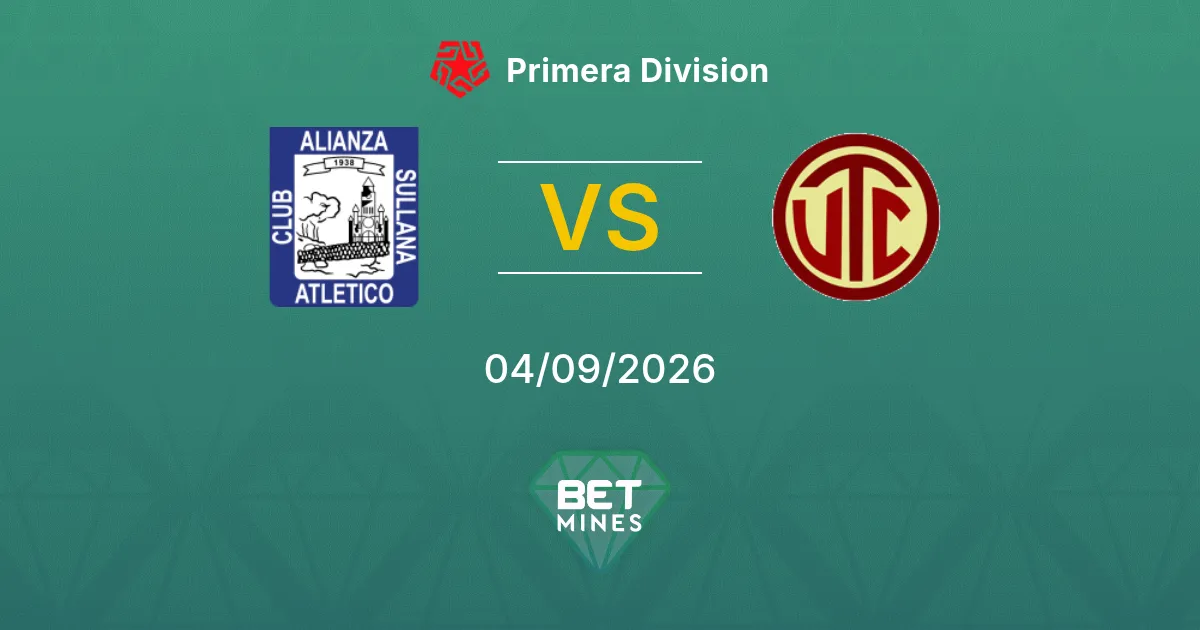 Pronostic Alianza Atlético vs UTC Cajamarca : Aperçu et Analyse du Match | Primera Division 04-09-2026