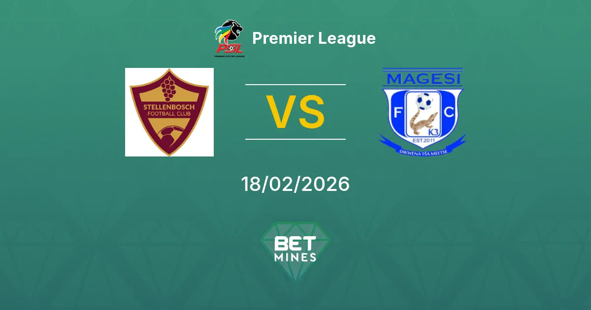 Stellenbosch vs Magesi Prediction: Match Preview and Analysis | Premier League 18-02-2026
