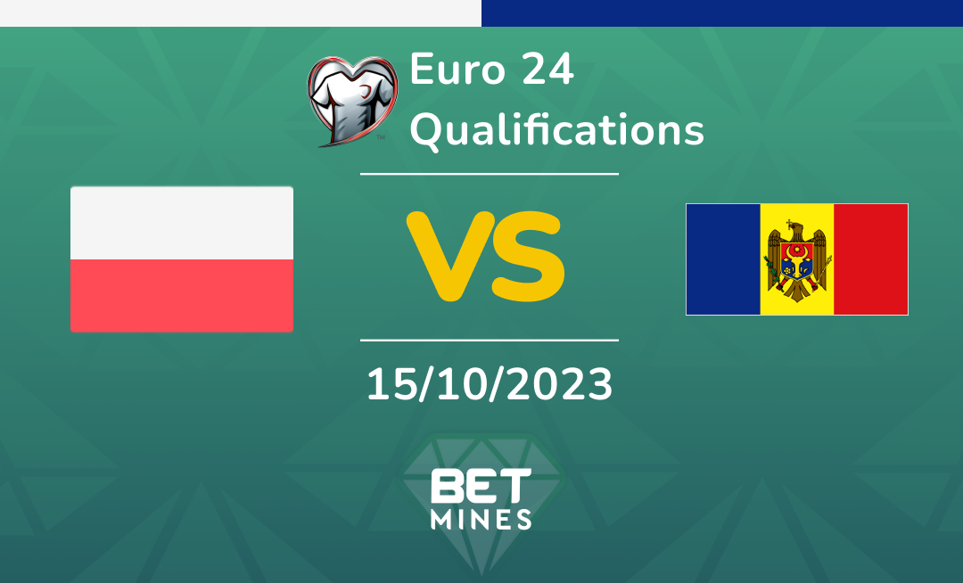 Poland vs Moldova: Analysis and Prediction of the Euro 2024 Qualifying Match