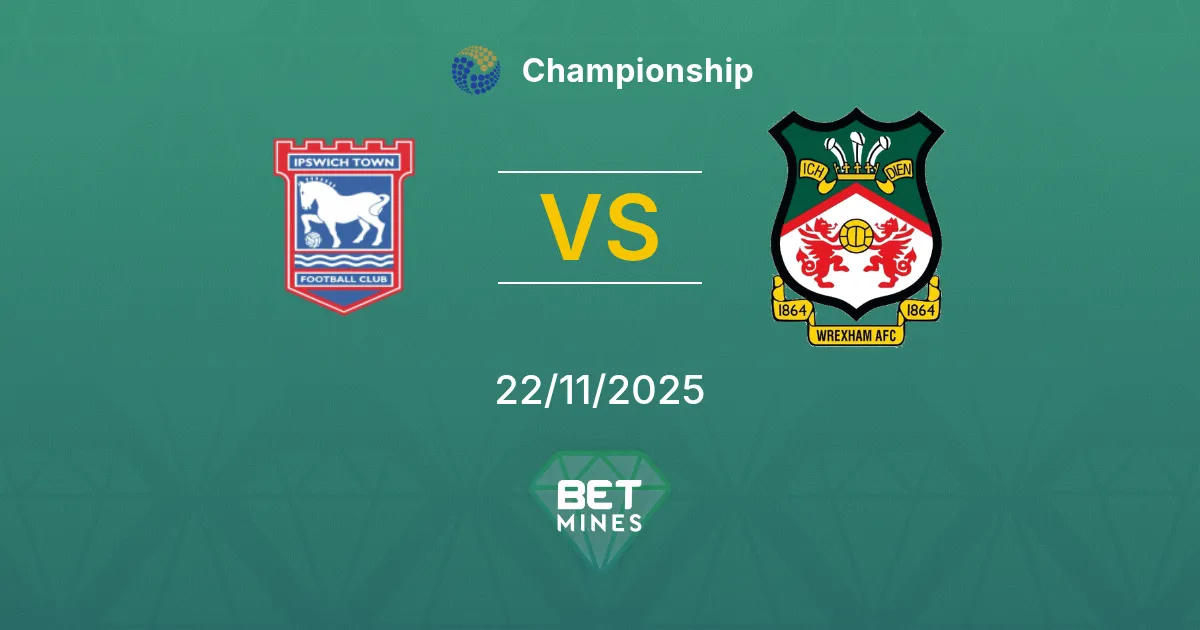 Ipswich Town vs Wrexham Prediction: Match Preview and Analysis | Championship 22-11-2025