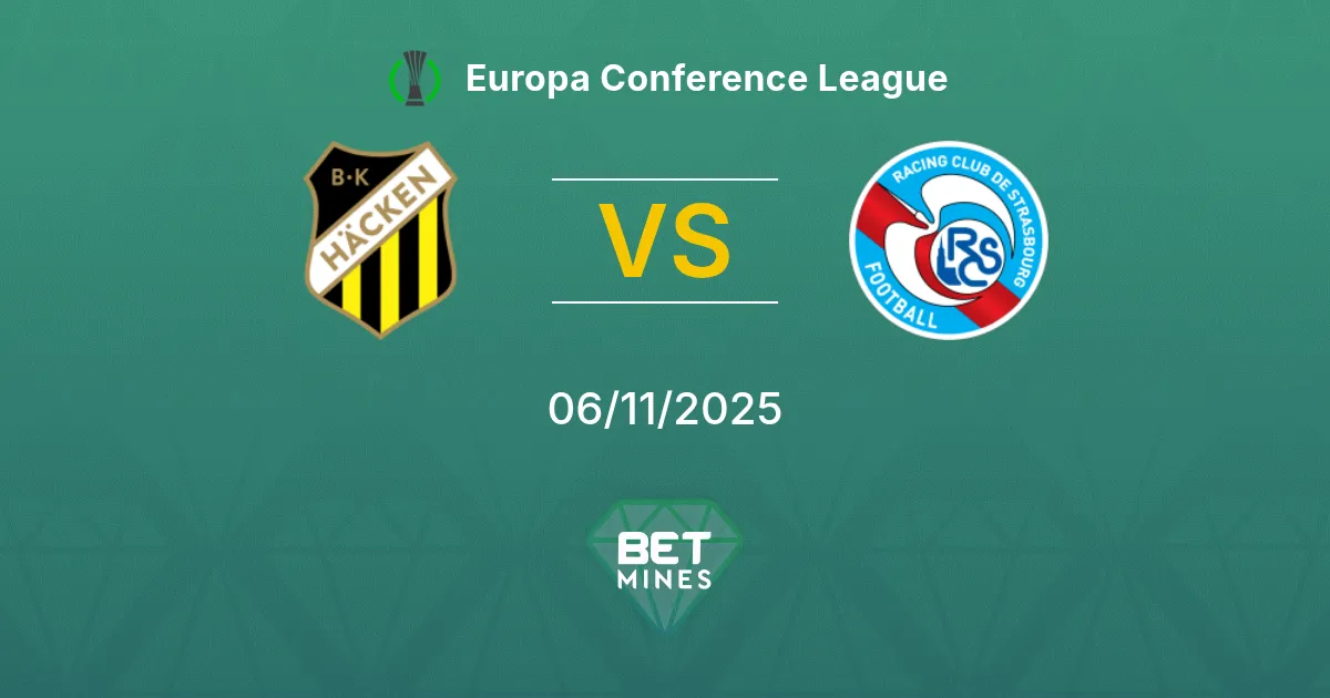 Häcken vs Strasbourg Prediction: Match Preview and Analysis | Europa Conference League 06-11-2025