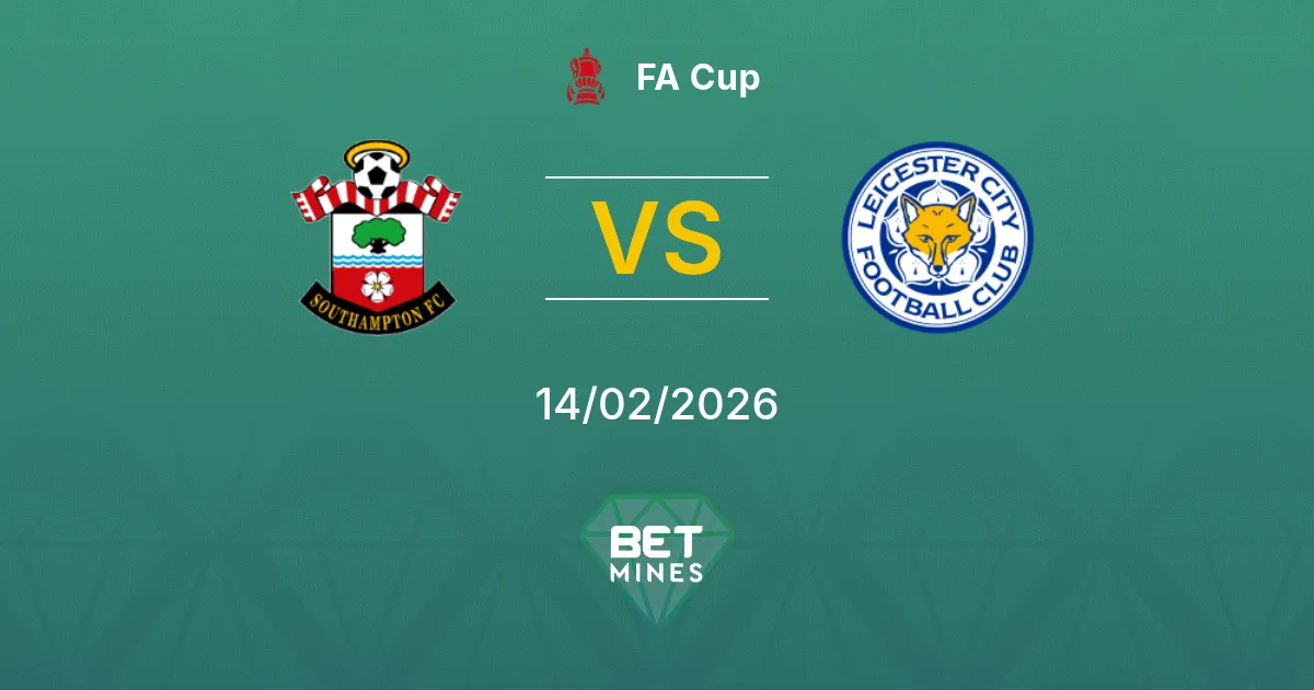 Southampton vs Leicester City Prediction: Match Preview and Analysis | FA Cup 14-02-2026