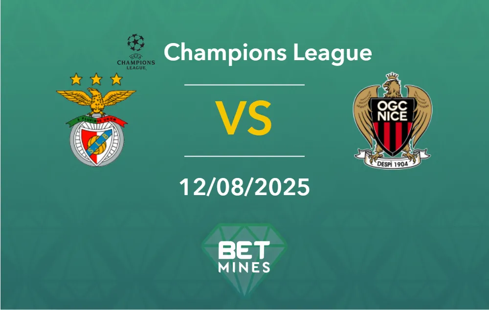 Pronostic Benfica vs Nice : Présentation et Analyse du Match | Ligue des Champions - Qualifications, Troisième Tour