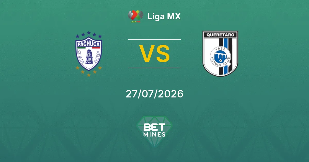 Pachuca vs Querétaro Prediction: Match Preview and Analysis | Liga MX 27-07-2026