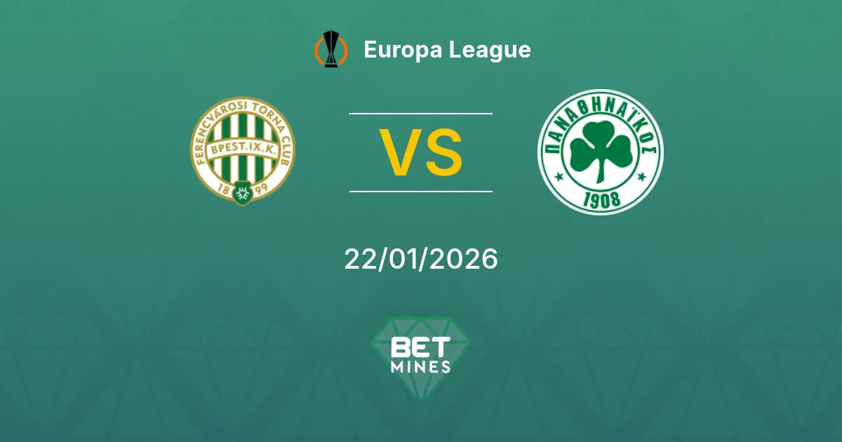 Ferencvárosi vs Panathinaikos Prediction: Match Preview and Analysis | Europa League 22-01-2026