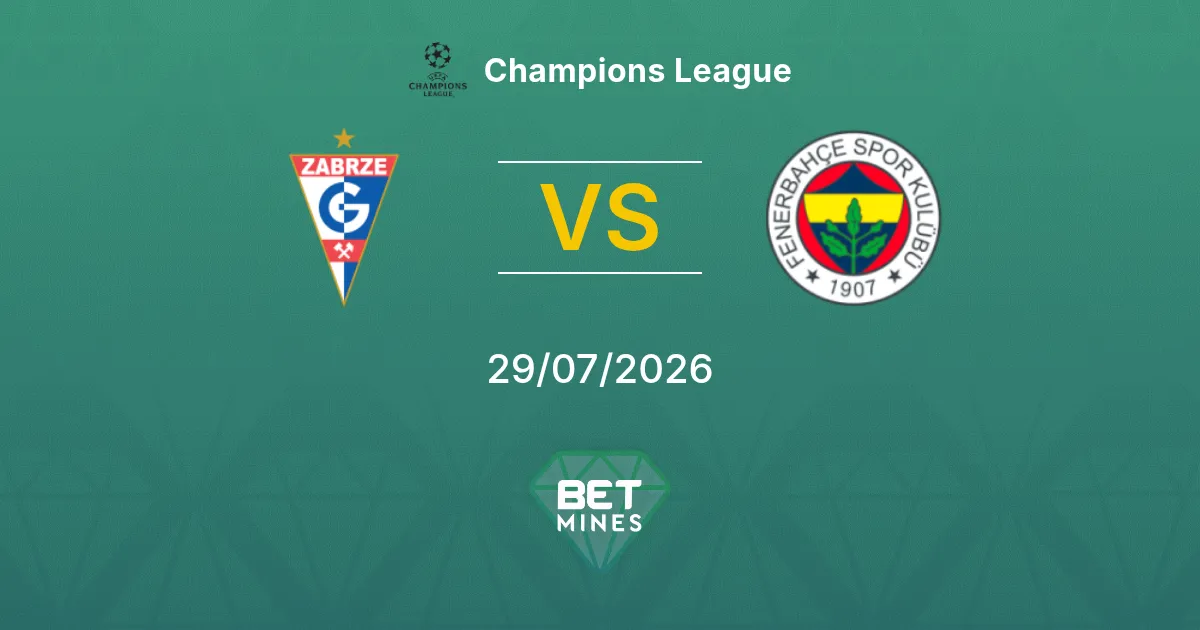 Górnik Zabrze vs Fenerbahçe