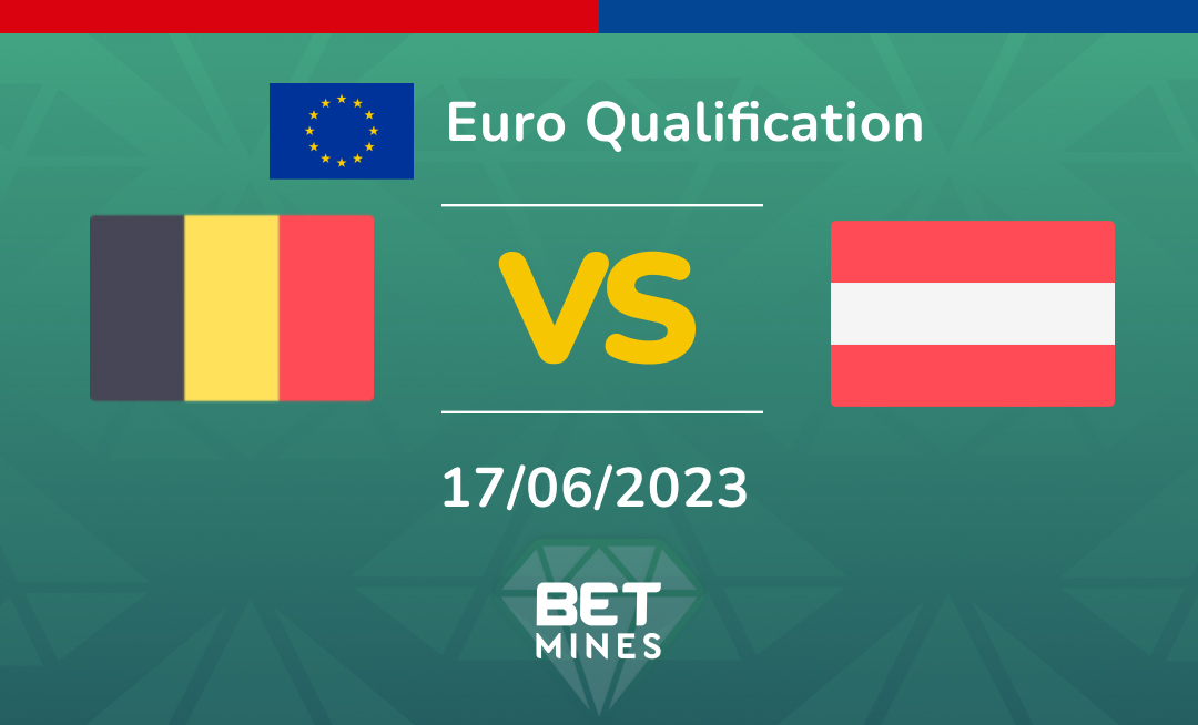 Belgium vs Austria: Analysis and Prediction of the crucial match for Euro 2024 Qualification