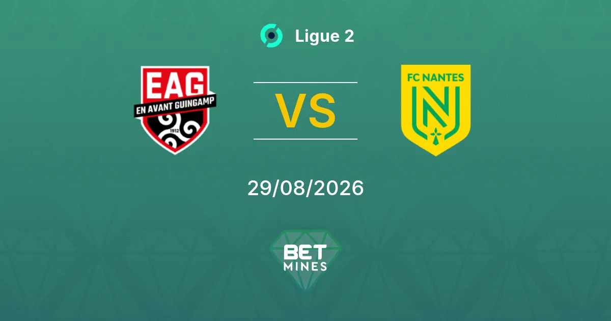 Pronostic Guingamp vs Nantes : Aperçu et Analyse du Match | Ligue 2 29-08-2026