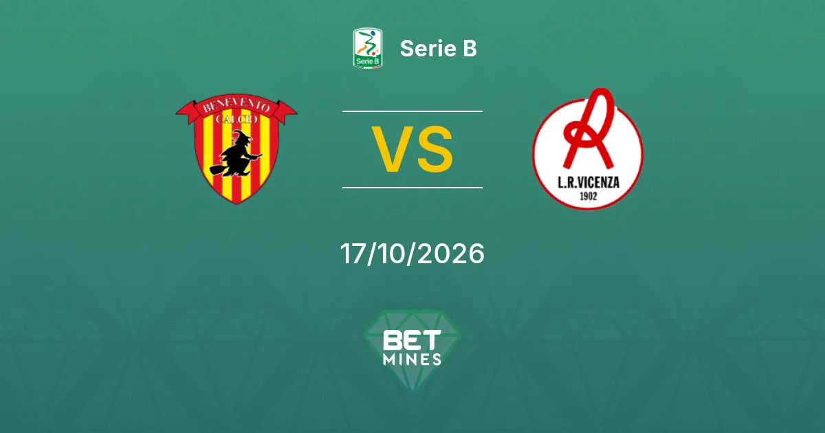 Benevento vs Vicenza Pronostic : avant-match et analyse | Serie B 17-10-2026