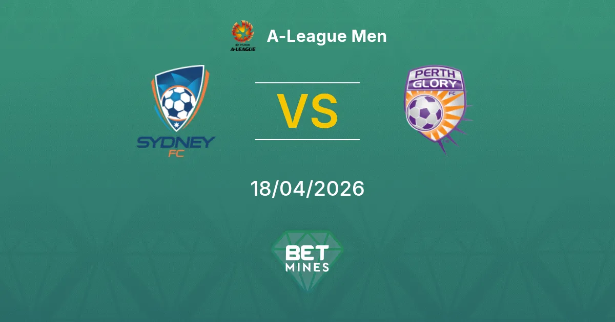 Sydney vs Perth Glory Pronostico: Anteprima e Analisi della Partita | A-League Men 18-04-2026