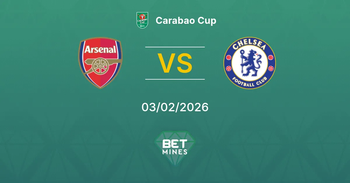Arsenal vs Chelsea Prediction: Match Preview and Analysis | Carabao Cup 03-02-2026
