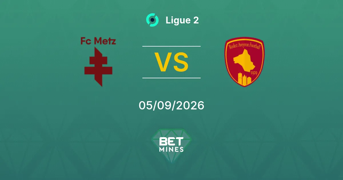 Pronostico Metz vs Rodez: Anteprima e Analisi della Partita | Ligue 2 05-09-2026