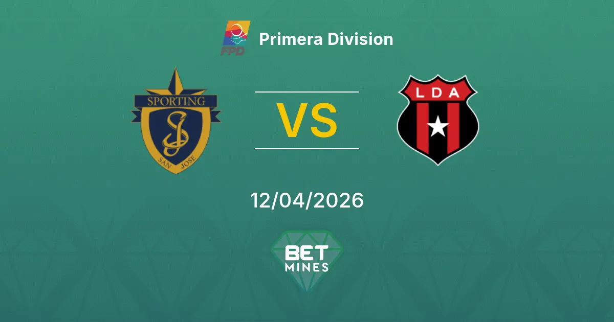 Sporting San José vs Alajuelense Pronóstico: Previa y Análisis del Partido | Primera División 12-04-2026