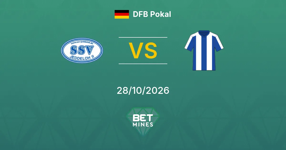 Jeddeloh x Hertha BSC Palpite: prévia e análise da partida | Copa da Alemanha 28-10-2026