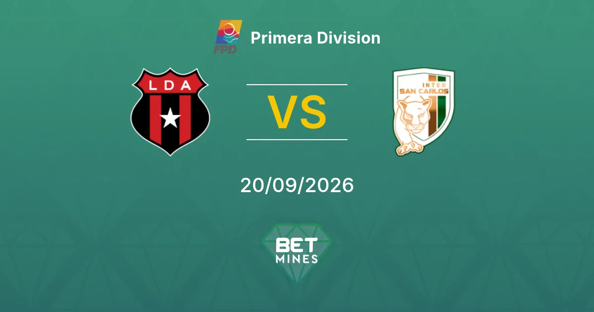 Alajuelense vs Inter San Carlos Prediction: Match Preview and Analysis | Primera Division 20-09-2026