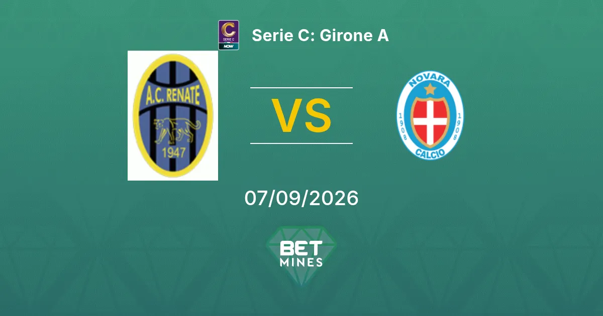 Pronostic Renate vs Novara : Aperçu et Analyse du Match | Serie C : Girone A 07-09-2026