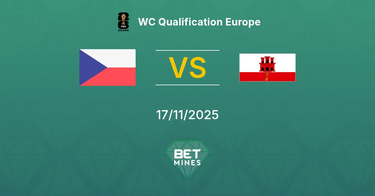 République tchèque vs Gibraltar Pronostic : Aperçu et Analyse du Match | Qualifications Coupe du Monde Europe 17-11-2025