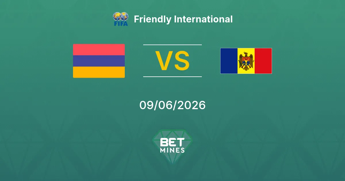 Armenia vs Moldova Prediction: Match Preview and Analysis | Friendly International 09-06-2026